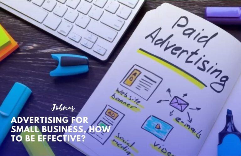 Advertising for Small Business, how to be effective?