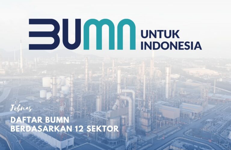 Daftar BUMN Berdasarkan 12 Sektor