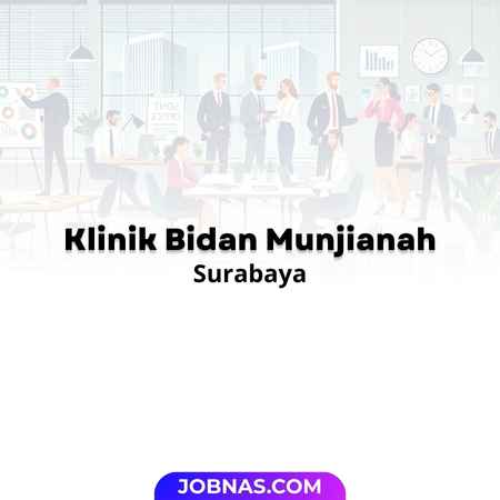 Lowongan Kerja Bidan di Klinik Bidan Munjianah bulan January 2026