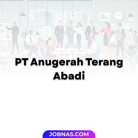 Lowongan Kerja Driver & Kurir di PT Anugerah Terang Abadi bulan January 2026