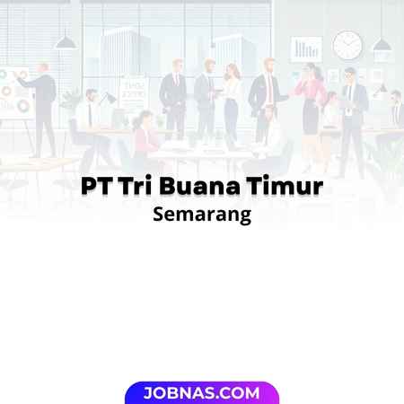 Lowongan Kerja Admin & Keuangan di PT Tri Buana Timur bulan January 2026