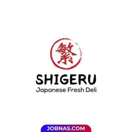 Lowongan Kerja Cook Helper (CH) di Shigeru Japanese Fresh Deli bulan January 2026