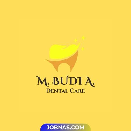 Lowongan Kerja Asisten Dokter Gigi - Dokter Gigi di M. Budi A. Dental Care bulan January 2026