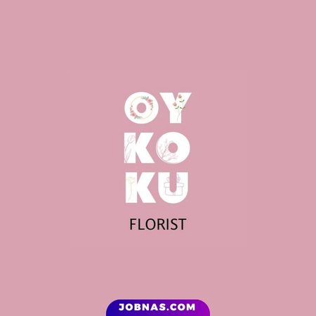 Lowongan Kerja Florist – Admin Florist di Oykoku Florist bulan June 2026