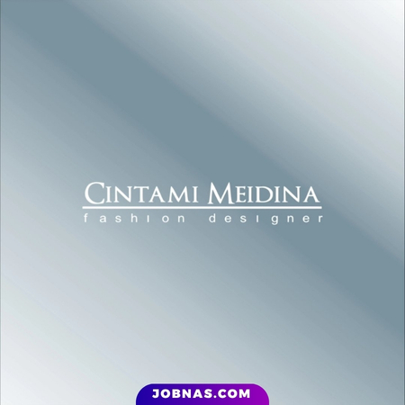 Lowongan Kerja Staff Produksi – Admin Butik di Cintami Meidina Fashion Designer bulan July 2026