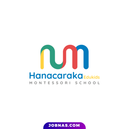 Lowongan Kerja Content Creator di Hanacaraka Edukids Montessori School bulan July 2026
