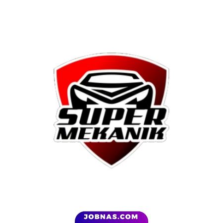 Lowongan Kerja Mekanik Modifikasi Mobil – Editor & Videographer Sosial Media – Admin Kasir di Super Mekanik bulan July 2026
