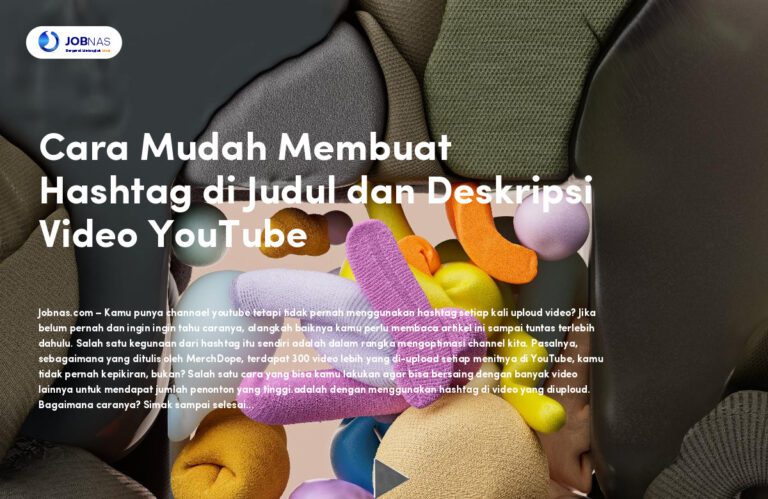 Cara Mudah Membuat Hashtag di Judul dan Deskripsi Video YouTube