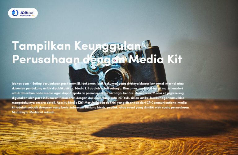 Tampilkan Keunggulan Perusahaan dengan Media Kit