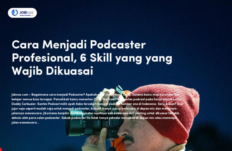 Cara Menjadi Podcaster Profesional, 6 Skill yang yang Wajib Dikuasai