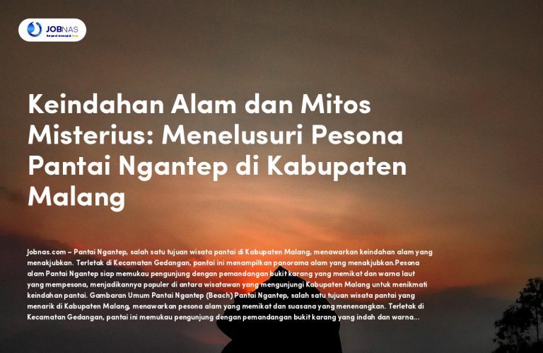 Keindahan Alam dan Mitos Misterius: Menelusuri Pesona Pantai Ngantep di Kabupaten Malang