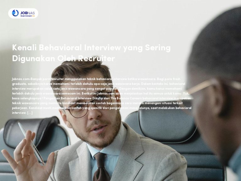 Kenali Behavioral Interview yang Sering Digunakan Oleh Recruiter