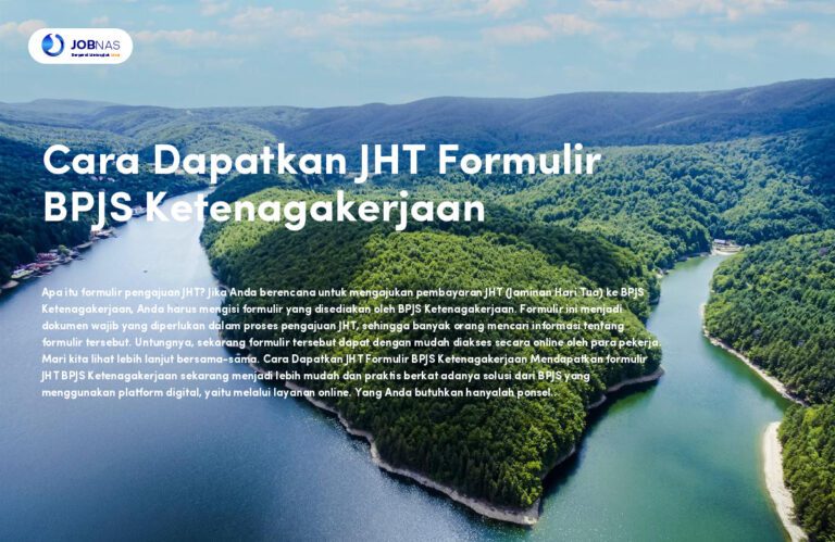 Cara Dapatkan JHT Formulir BPJS Ketenagakerjaan