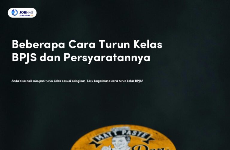 Beberapa Cara Turun Kelas BPJS dan Persyaratannya