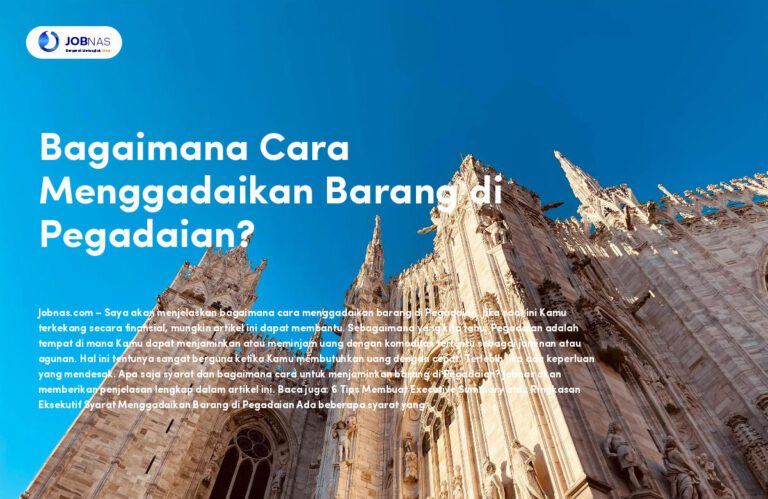Bagaimana Cara Menggadaikan Barang di Pegadaian?