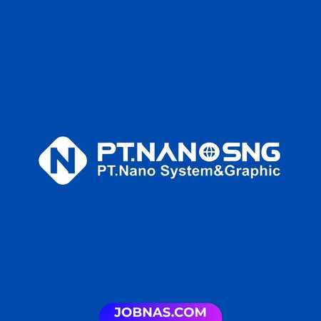 Lowongan Kerja Technical Support (Digital Printing) - Sales Marketing (Digital Printing) di PT Nano System & Graphic (PT Nanosng) untuk Bulan Desember 2025