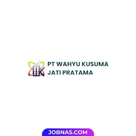 PT Wahyu Kusuma Jati Pratama ( WKJP )