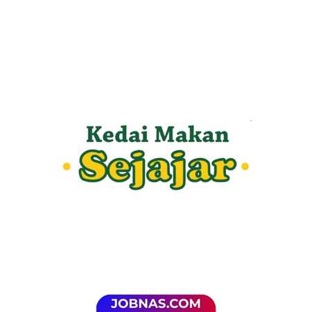Lowongan Kerja Kedai Crew di Kedai Makan Sejajar untuk Bulan Desember 2025
