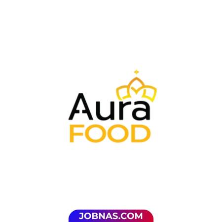 Lowongan Kerja Sales Executive di Aura Food untuk Bulan Desember 2025