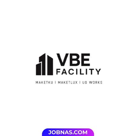 Lowongan Kerja Operational Staff - Marketing Strategiest - HR Staff & Administrasi di VBE Facility untuk Bulan Desember 2025