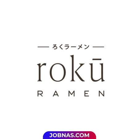 Lowongan Kerja Ramen Crew Member di Roku Ramen untuk Bulan Desember 2025