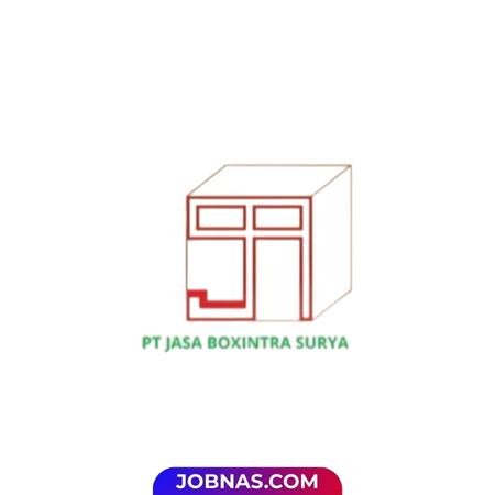 Lowongan Kerja Pengawas Produksi - Operator Digital Printing dan Sample Maker - Admin Produksi di PT Jasa Boxintra Surya untuk Bulan Desember 2025