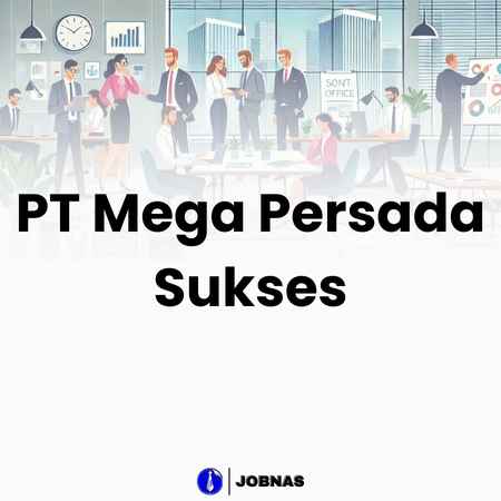 PT Mega Persada Sukses