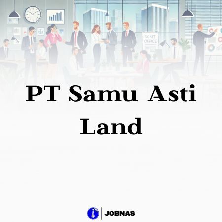 PT Samu Asti Land