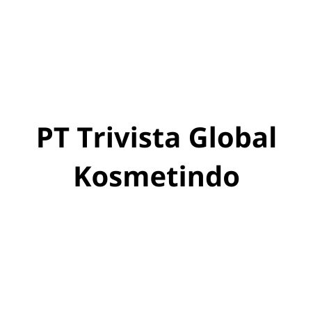 PT Trivista Global Kosmetindo
