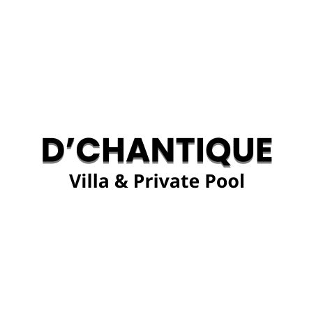 D’chantique Villa & Private Pool