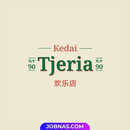 Lowongan Kerja Head Kitchen - Junior Kitchen - Senior Kitchen - Steward - Server di Kedai Tjeria 90 bulan January 2026