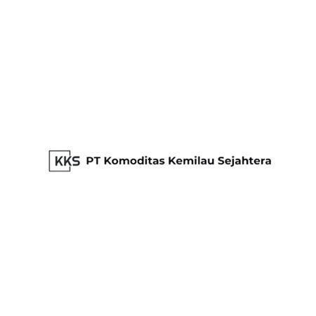 PT Komoditas Kemilau Sejahtera (KKS)
