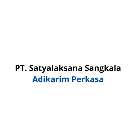 PT. Satyalaksana Sangkala Adikarim Perkasa