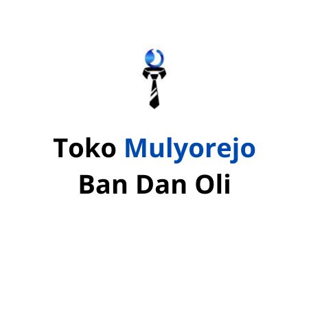 Toko Mulyorejo Ban Dan Oli