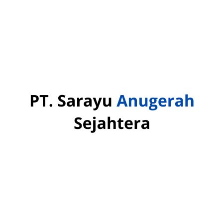 PT. Sarayu Anugerah Sejahtera